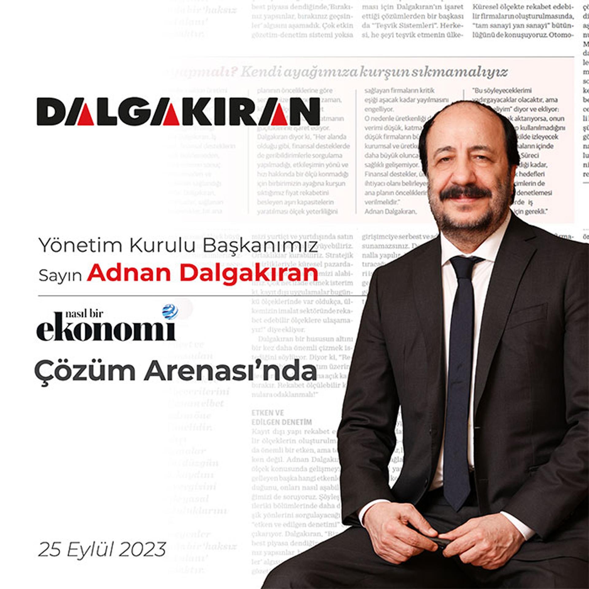 Yönetim Kurulu Başkanımız Adnan Dalgakıran Çözüm Arenası'nda